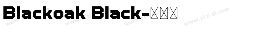 Blackoak Black字体转换